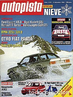 Coches: AUTOPISTA N&ordm; 1378 ford escort xr3i opel kadett gsi audi 200 quattro renault 11 turbo