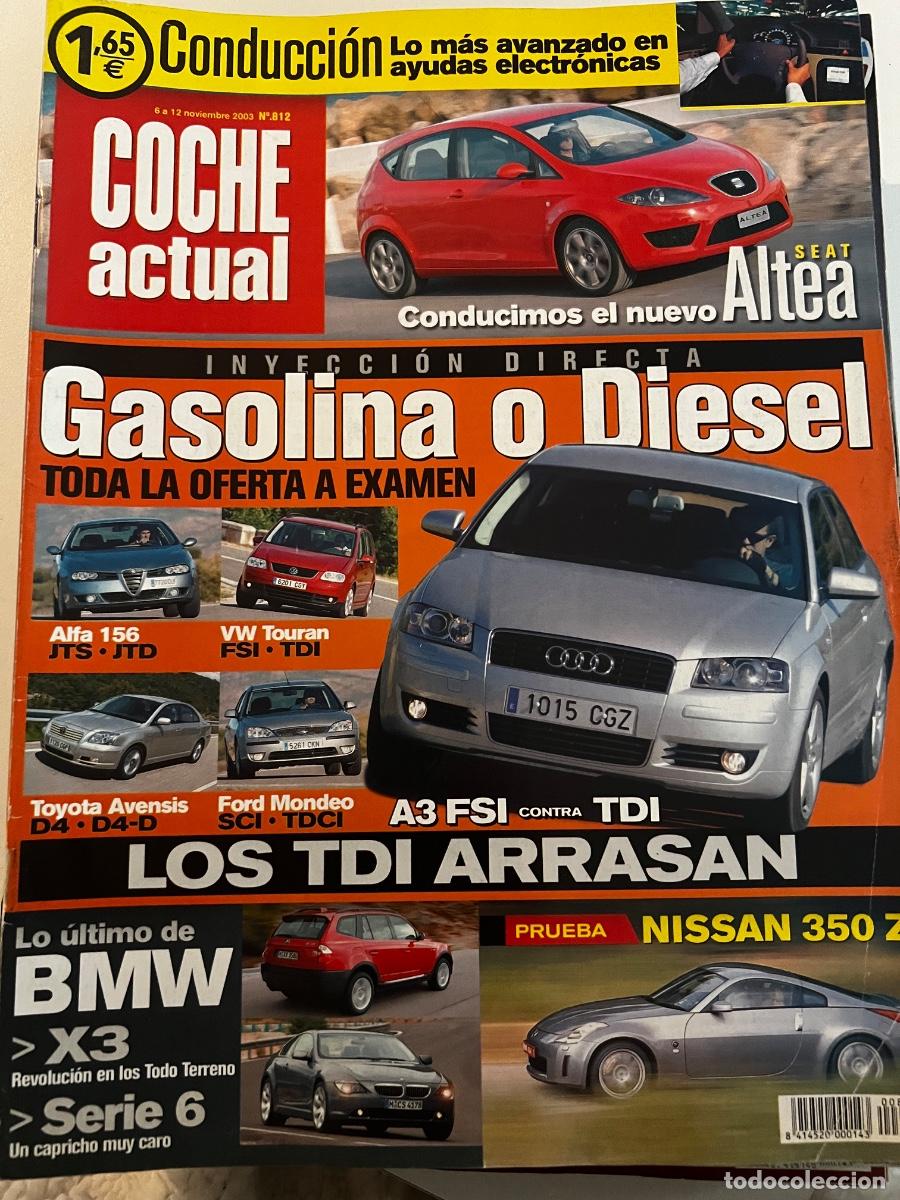Voitures: COCHE ACTUAL. N&deg; 812. NOVIEMBRE 2003. GASOLINA O DI&Eacute;SEL. LOS TDI ARRASAN. SEAT ALTEA. ALFA 156.
