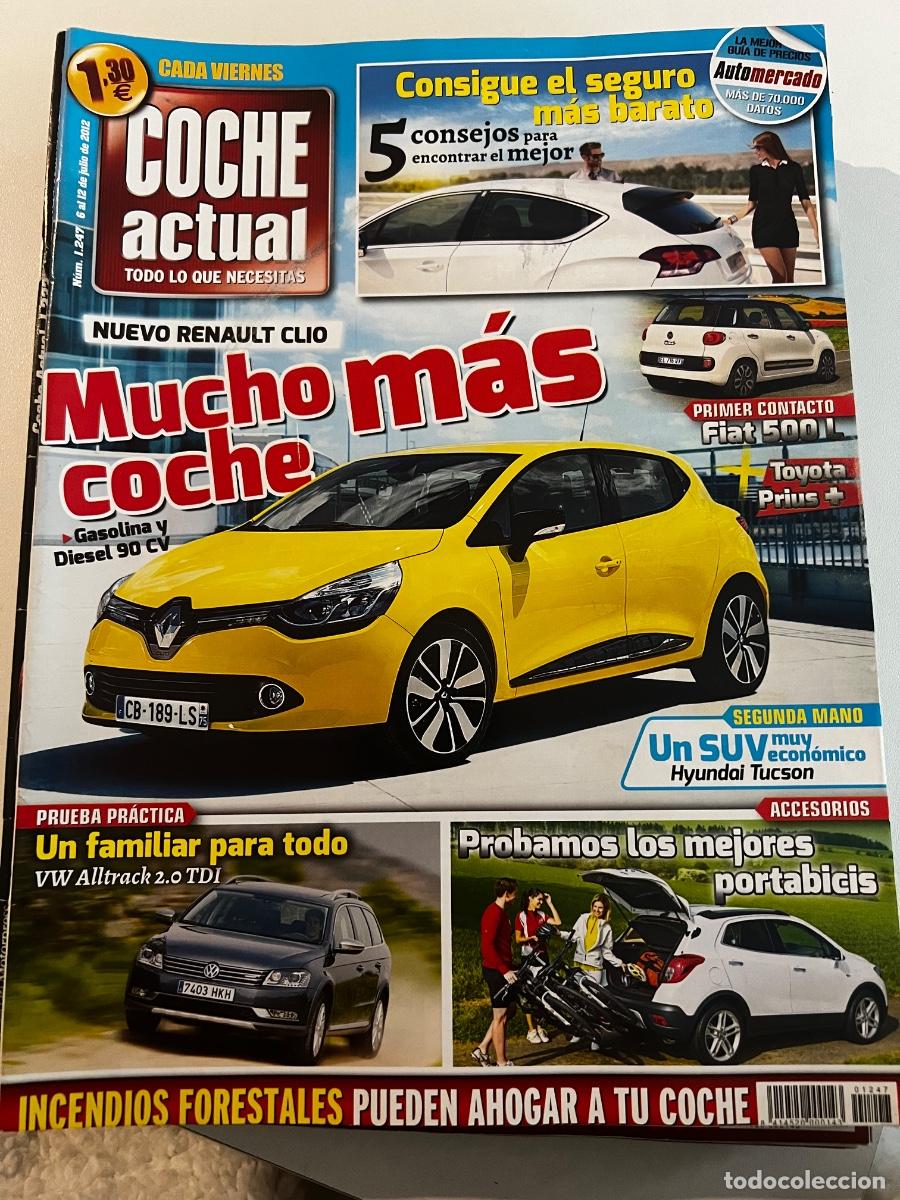 Auto: COCHE ACTUAL. N&deg; 1247. JULIO 2012. NUEVO RENAULT CL&Iacute;O MUCHO M&Aacute;S COCHE. FIAT 500 L. TOYOTA PLUS +.