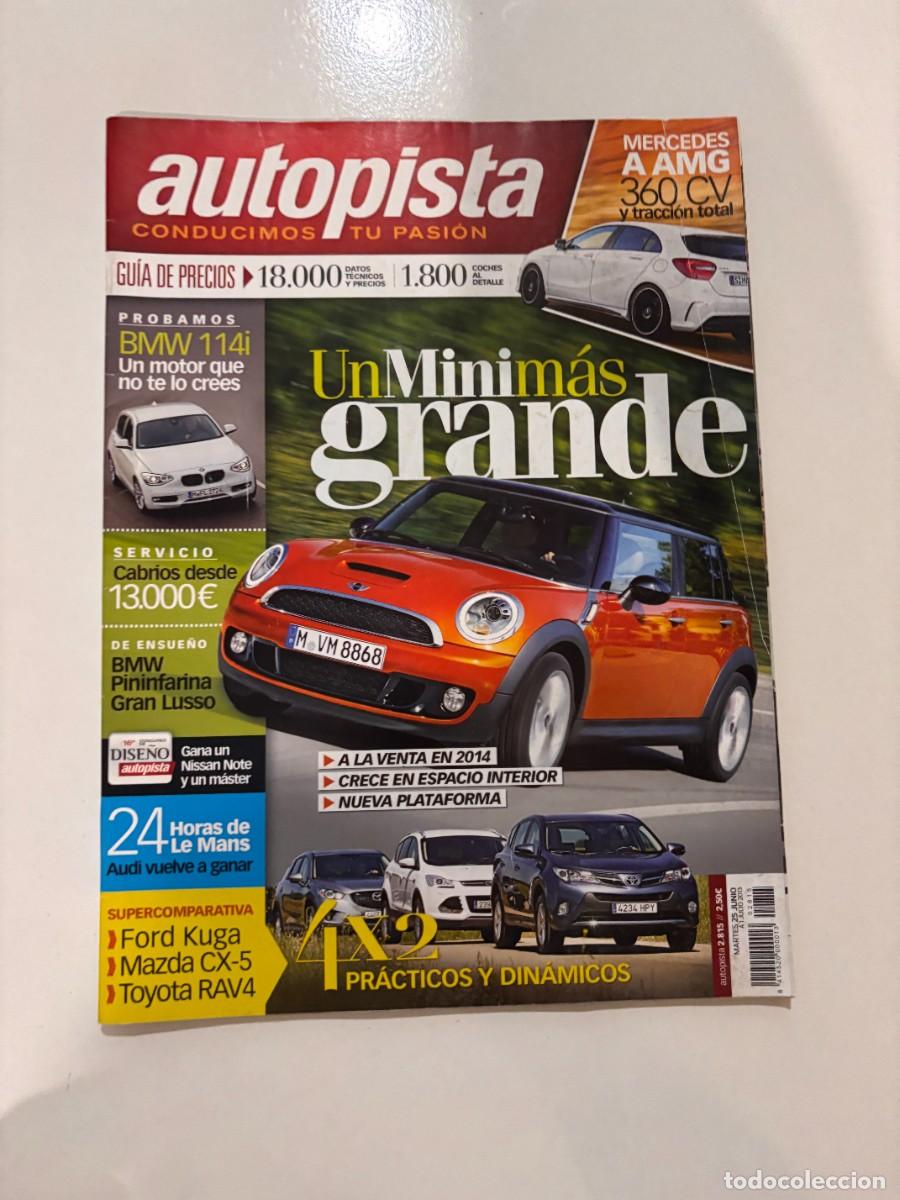 Auto: AUTOPISTA. N&ordm; 2815. A&Ntilde;O 2013. BMW 114I. FORD KUGA. MAZDA CX-5. TOYOTA RAV4. MINI 2014. LEER
