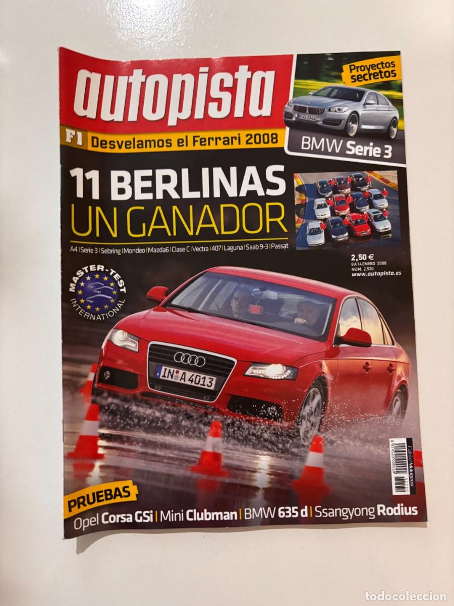 Carros: AUTOPISTA. N&ordm; 2530. A&Ntilde;O 2008. PRUEBAS OPEL CORSA GSI. MINI CLUBMAN. BMW 635D. SSANYONG RODIUS. LEER