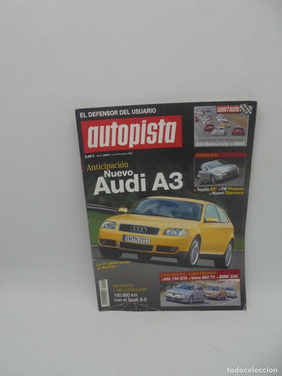 Cars: AUTOPISTA. N&ordm; 2238. A&Ntilde;O 2002. ALFA ROMEO BATE A BMW. LA 2&ordf;. GENERACION AL DETALLE. TOYOTA ES3. LEER.