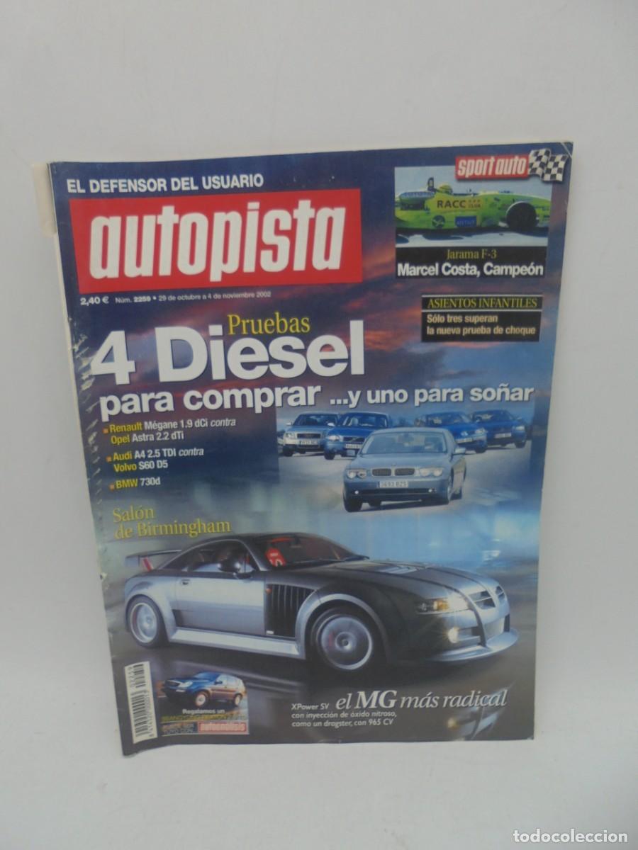 Cars: AUTOPISTA. N&ordm; 2235. A&Ntilde;O 2002. SALON DE BIRMINGHAM. 4 DIESEL PARA COMPRAR Y UNO PARA SO&Ntilde;AR. LEER.