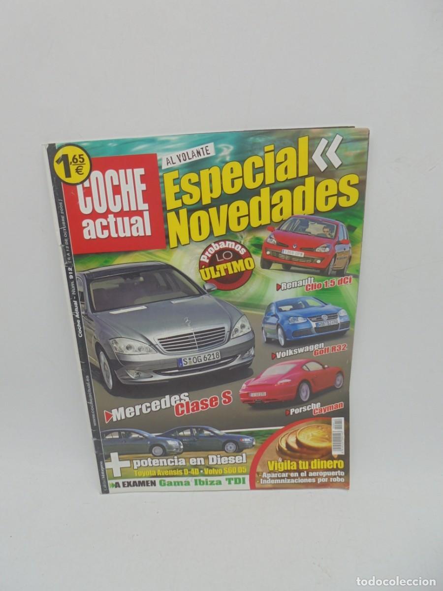 Cars: COCHE ACTUAL. N&ordm; 912. A&Ntilde;O 2005. ESPECIAL NOVEDADES. MERCEDES CLASE S. WOKSWAGEN, GOLF R32. LEER.