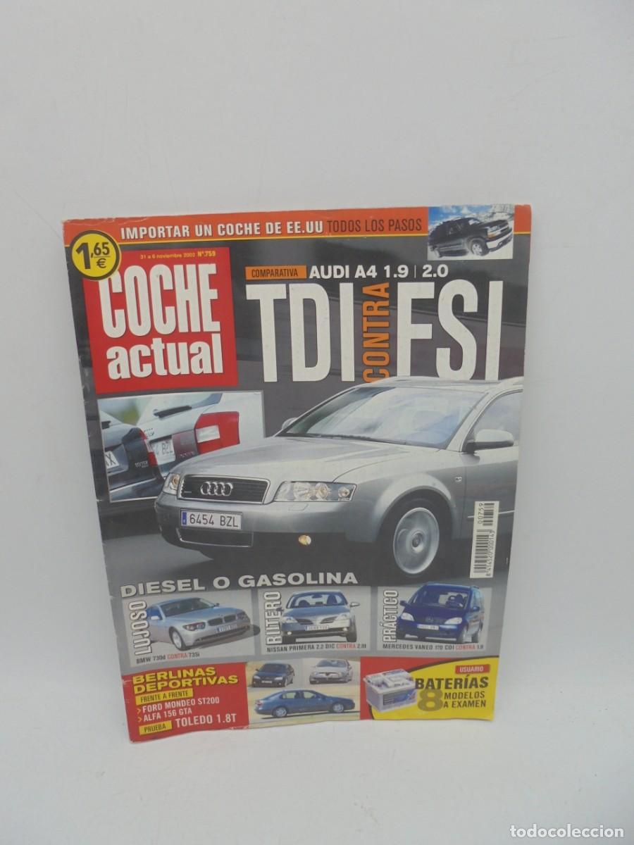 Cars: COCHE ACTUAL. N&ordm; 759. A&Ntilde;O 2002. DIESEL O GASOLINA. BERLINAS DEPORTIVAS. LEER.
