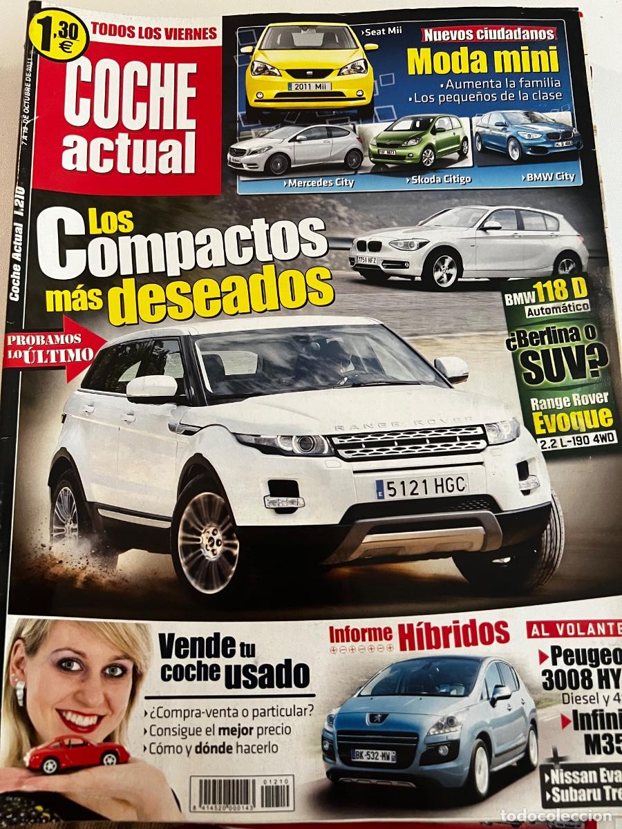 Coches: COCHE ACTUAL. N&deg;1210. 2011. LOS COMPACTOS M&Aacute;S DESEADOS. MERCEDES CITY. SKODA CITIGO. BMW CITY.