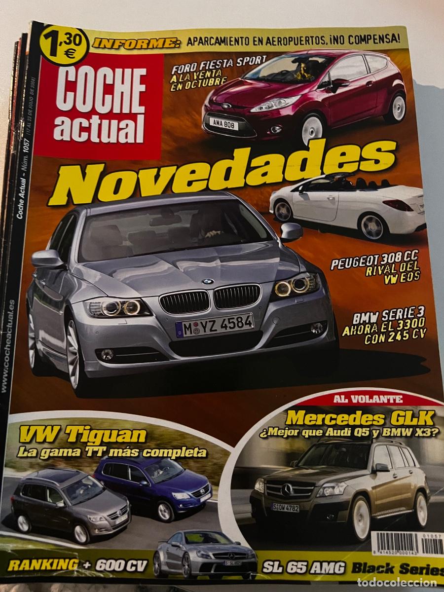 Voitures: COCHE ACTUAL. N&deg;1057. 2008. FORD FIESTA SPORT. PRUGEOT 308 CC. BMW SERIE 308 CC.