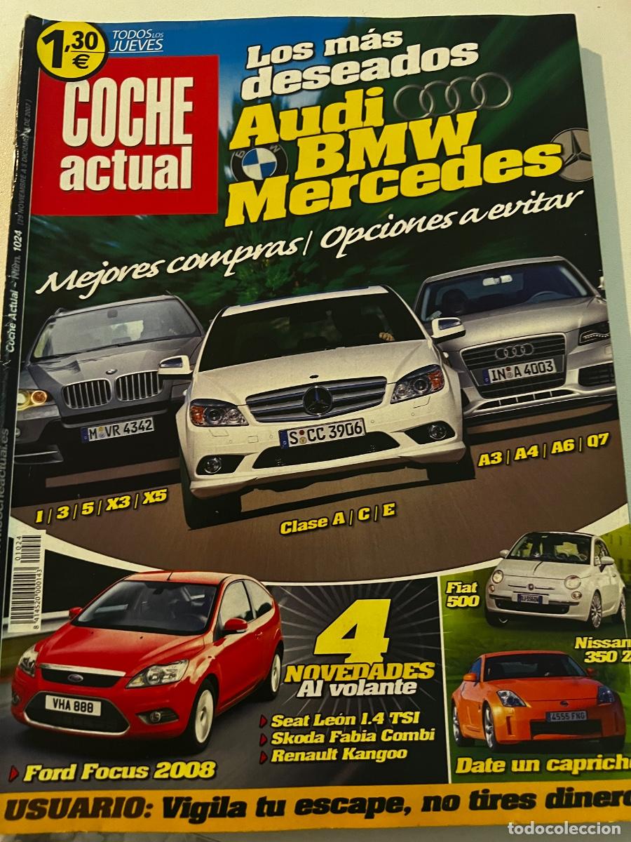 Coches: COCHE ACTUAL. N&deg;1024. 2007. FORD FOCUS 2008. FIAT 500. NISSAN 350 Z. RENAULT KANGOO. &Scaron;KODA FABIA.
