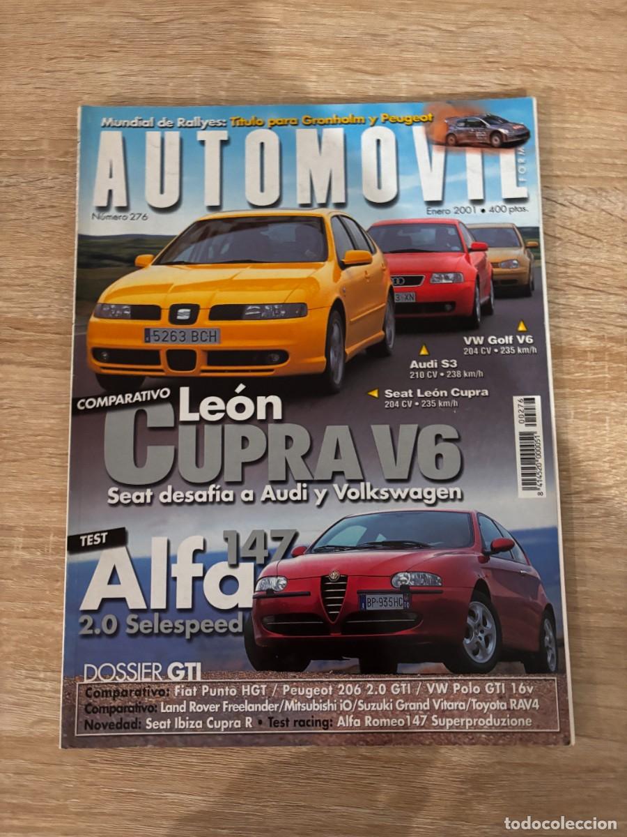 Autos: AUTOMOVIL. N&deg; 276. 2001. LEON CUPRA V6. ALFA 147, 2.0 SELESPEED. AUDI S3. VW GOLF V6. LEER.