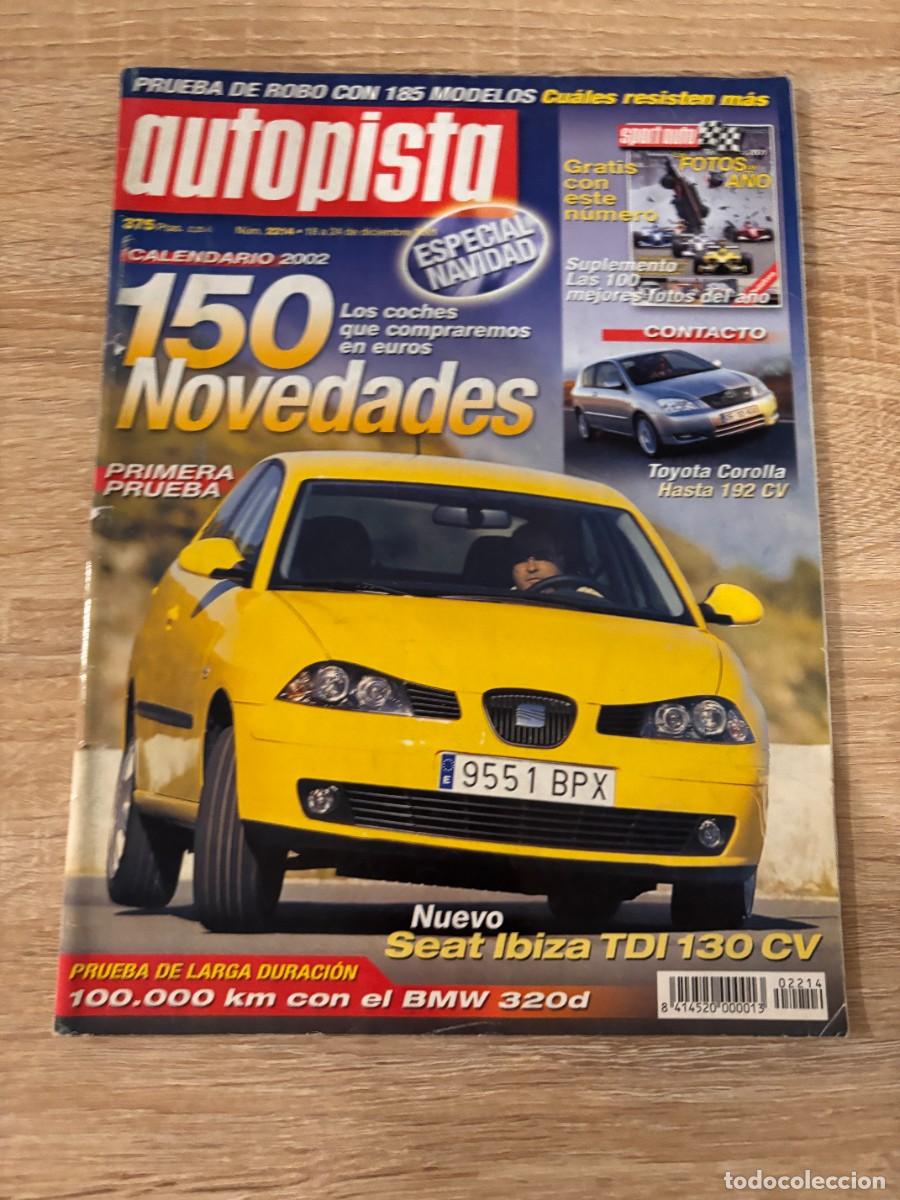 Autos: AUTOPISTA. N&deg;2214. DICIEMBRE 2001. 150 NOVEDADES. LOS COCHES QUE COMPRAREMOS EN EUROS. LEER.
