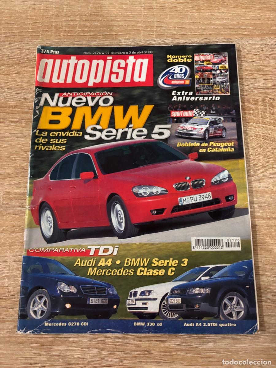 Autos: AUTOPISTA. N&ordm; 2176. A&Ntilde;O 2001. ANTICIPACI&Oacute;N NUEVO BMW SERIE 5. AUDI A4. BMW SERIE 3. LEER