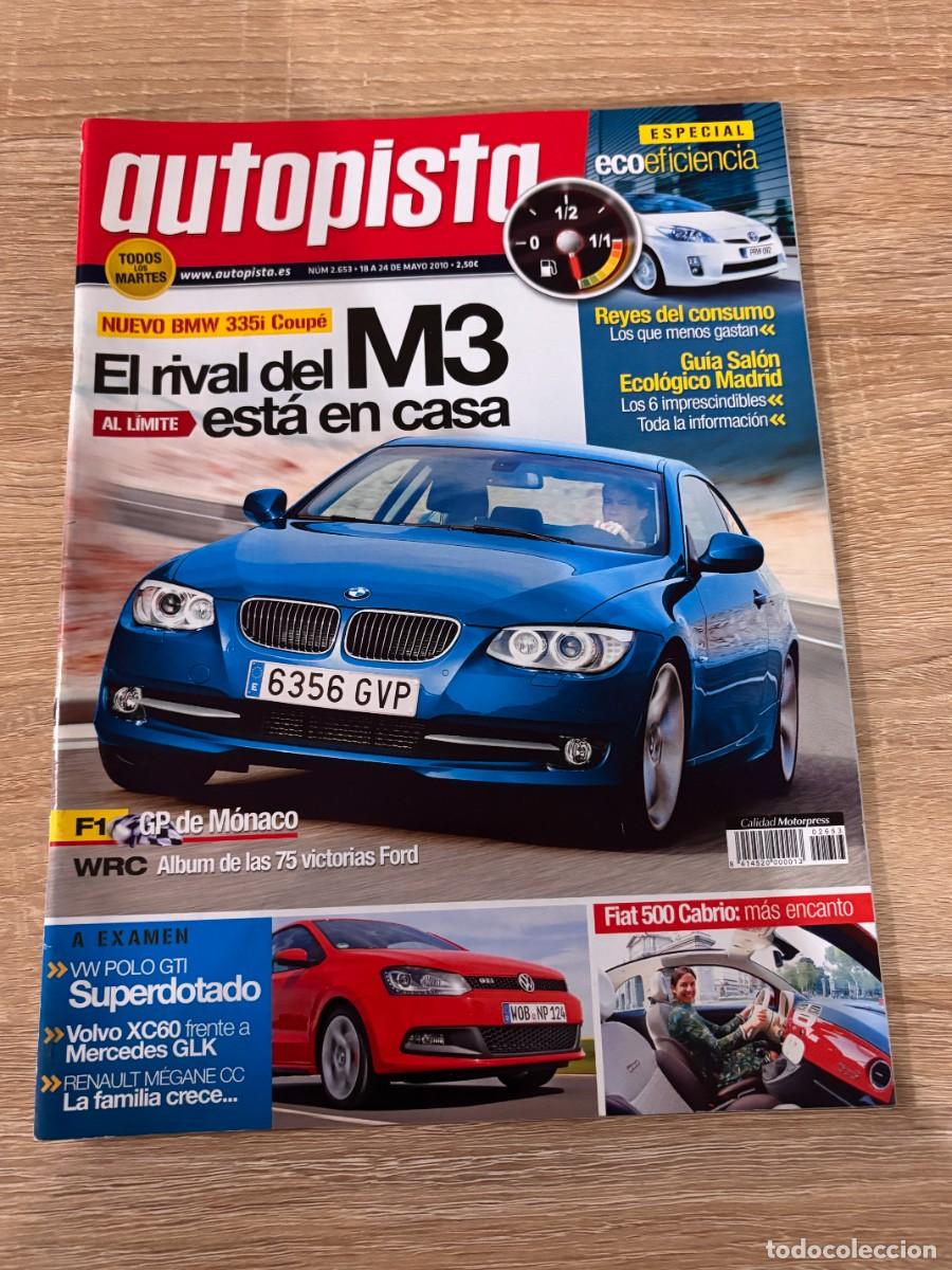 Coches: AUTOPISTA. N&ordm; 2653. A&Ntilde;O 2010. PRUEBA: BMW 335i DKG. VOLKSWAGEN POLO GTI. LEER