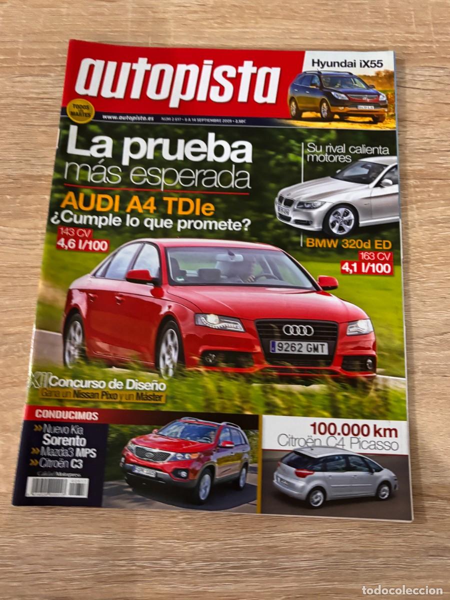 Coches: AUTOPISTA. N&ordm; 2617. A&Ntilde;O 2009. PRUEBA: AUDI A4 2.0 TDle. VOLVO C30 Y C70. EXHIBICI&Oacute;N DE ALONSO. LEER