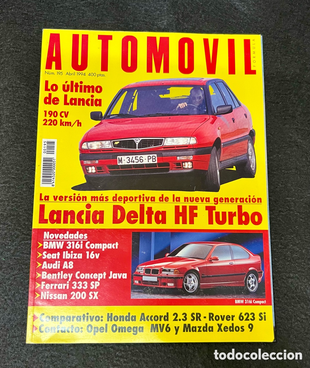 Carros: REVISTA AUTOM&Oacute;VIL FORMULA N&Uacute;M 195 ABRIL 1994 LANCIA DELTA HF TURBO AUDI A8 IBIZA 16v VER SUMARIO.