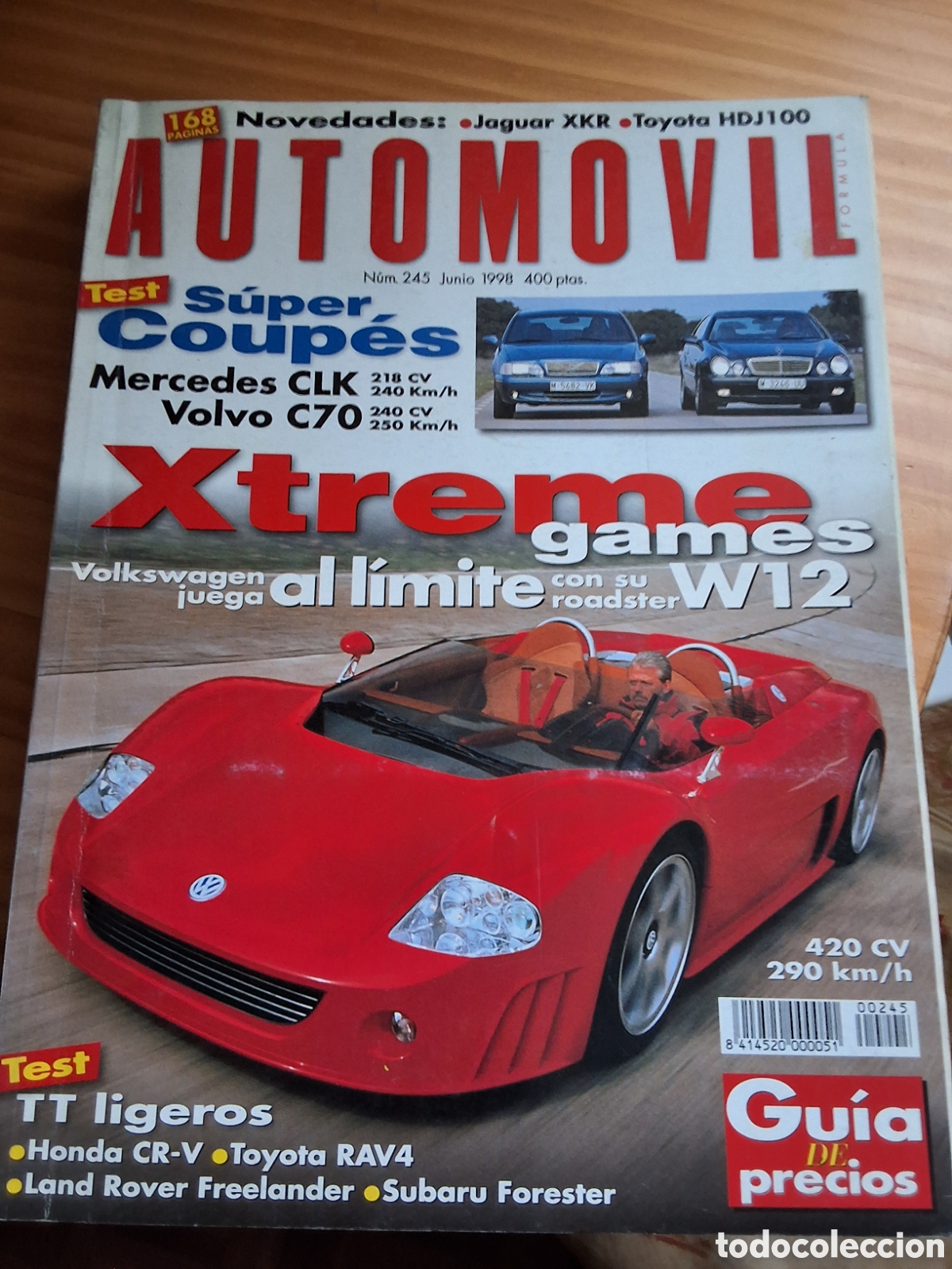 Carros: Automovil revista mensual n&uacute;mero 245 a&ntilde;o 1998 junio