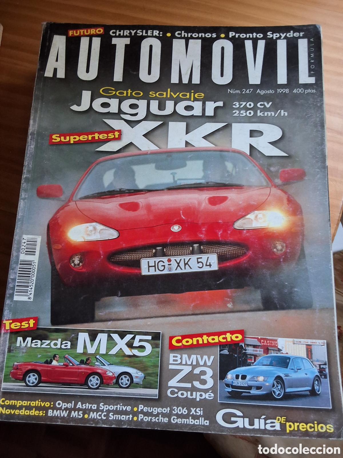 Carros: Automovil revista mensual n&uacute;mero 247 a&ntilde;o 1998 agosto