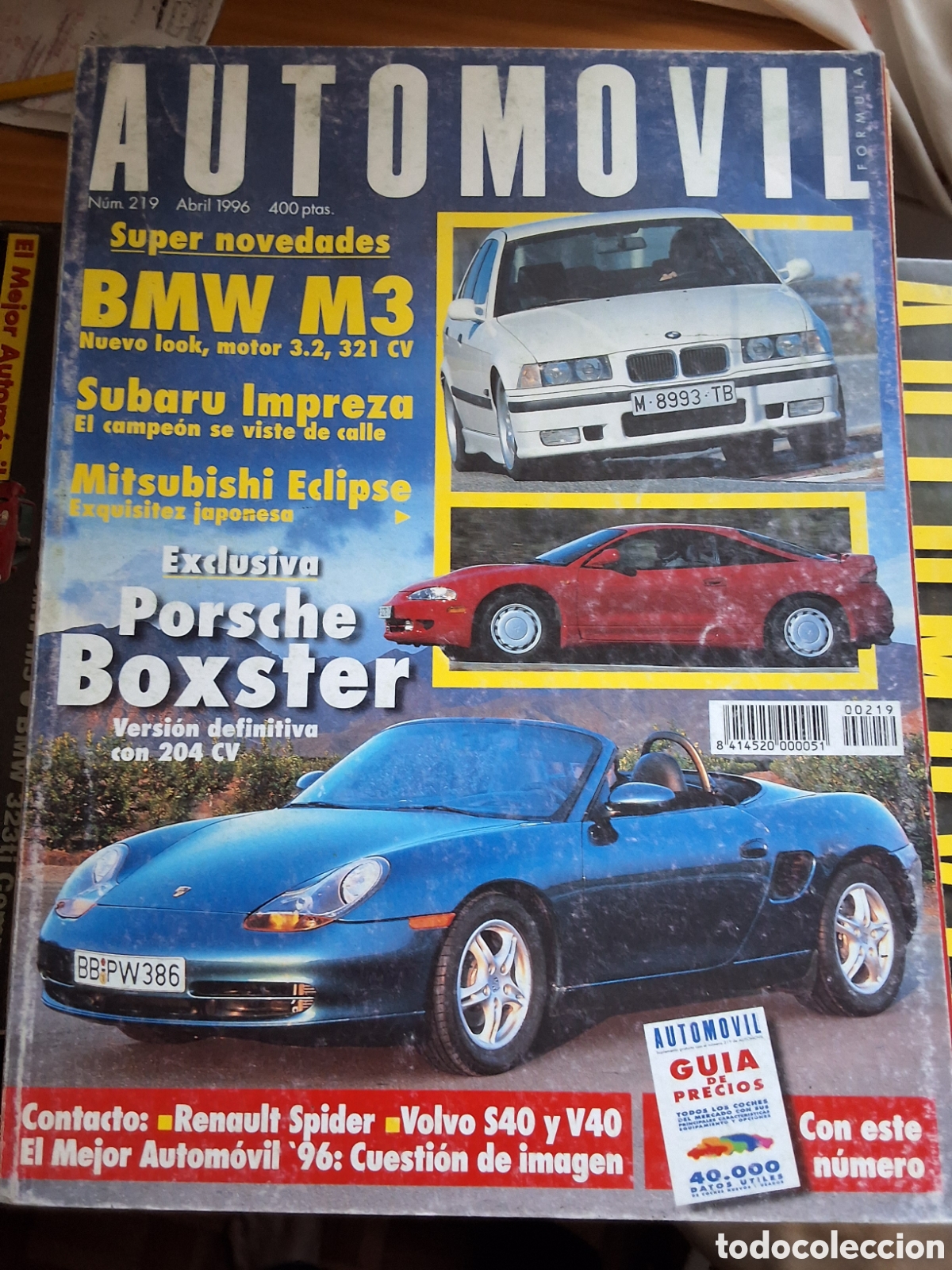 Carros: Automovil revista mensual n&uacute;mero 219 a&ntilde;o 1996 abril