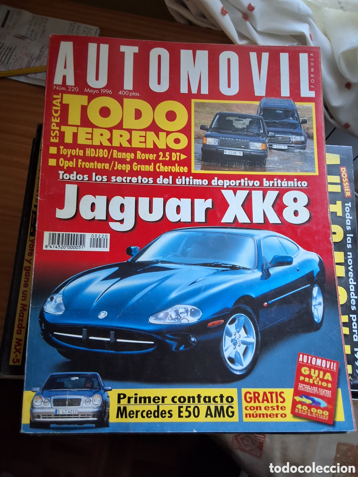 Carros: Automovil revista mensual n&uacute;mero 220 a&ntilde;o 1996 mayo