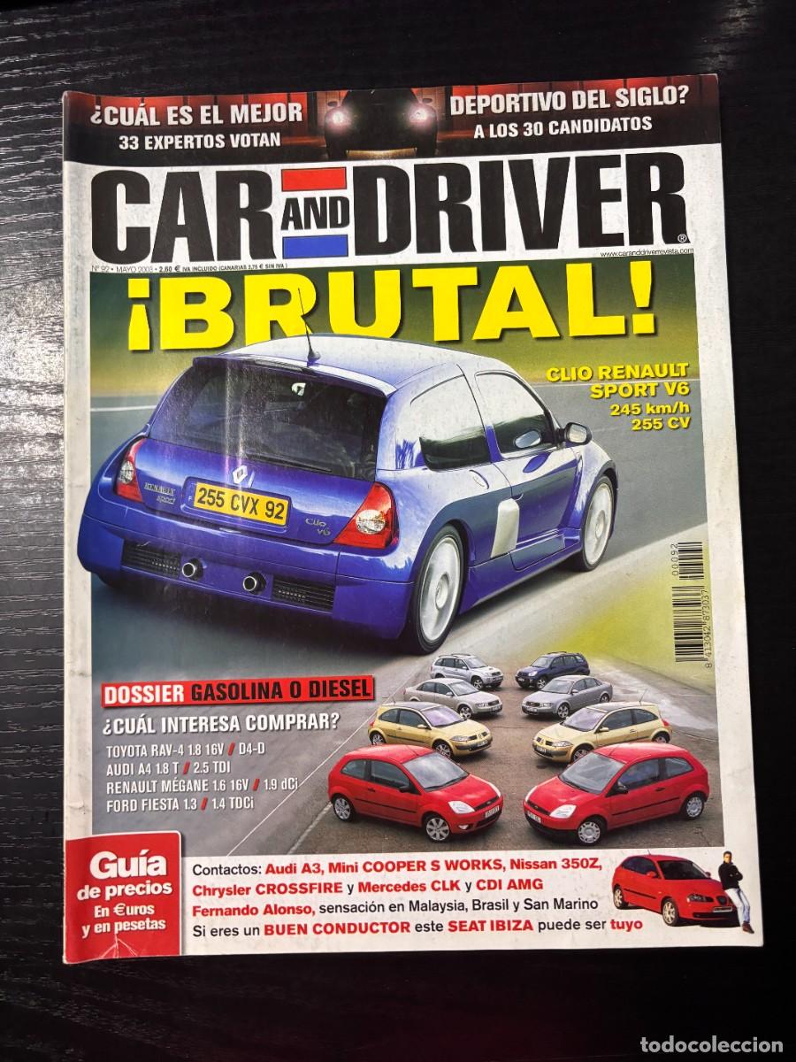 Cars: CAR AND DRIVER. N&ordm; 92. MAYO 2003. PRUEBA: MERCEDES SPORTCOUP&Eacute; 30 CDi AMG. WORLD SERIES NISSAN. LEE