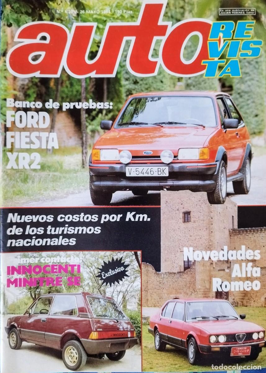 Auto: AUTO REVISTA: FORD FIESTA XR2-ALFA ROMEO-INNOCENTI MINITRE SE. N&ordm; 1379. 26 DE MAYO 1984