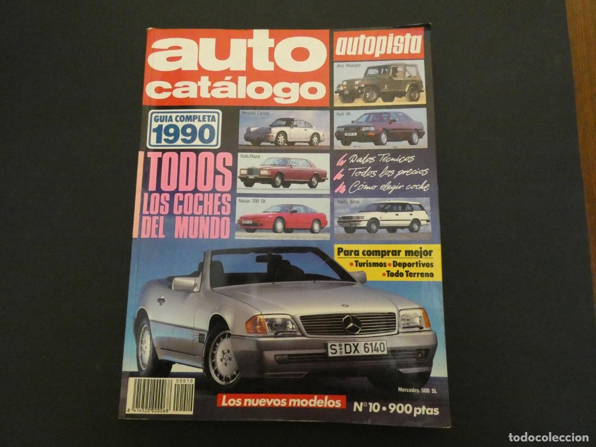 Coches: REVISTA COCHES AUTOMOVIL CATALOGO AUTO GUIA COMPLETA 1990 NUMERO 10