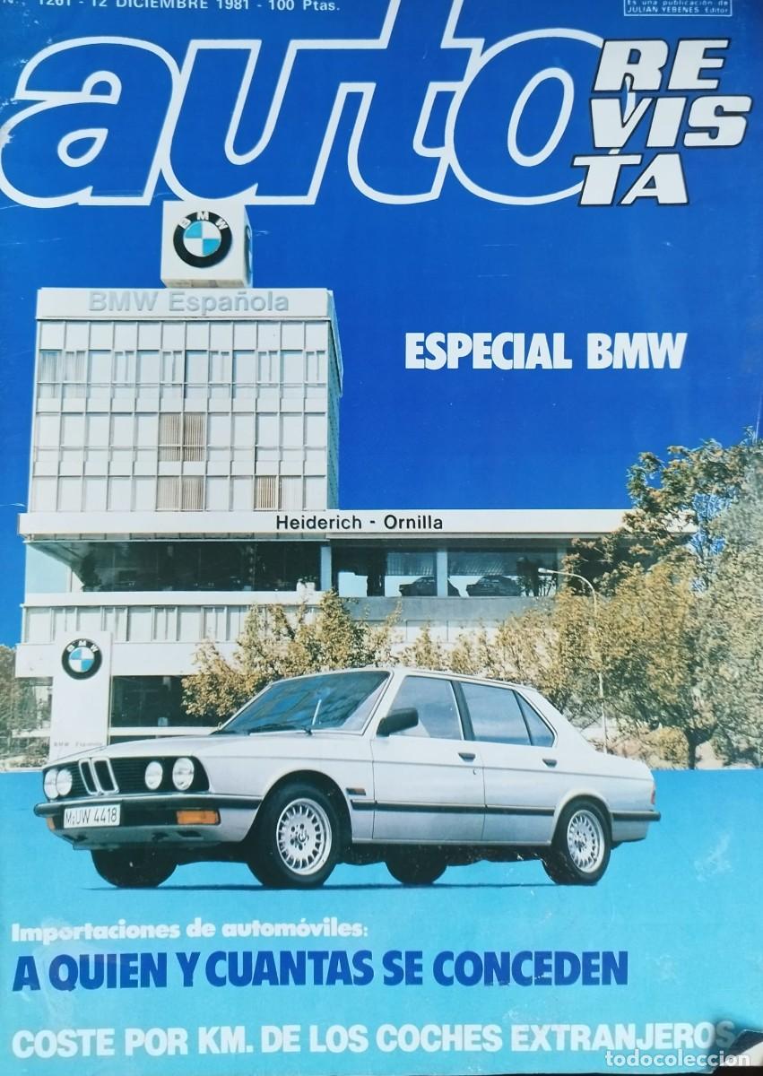 Auto: AUTO REVISTA: ESPECIAL BMW . N&ordm; 1261. 12 DE DICIEMBRE 1981