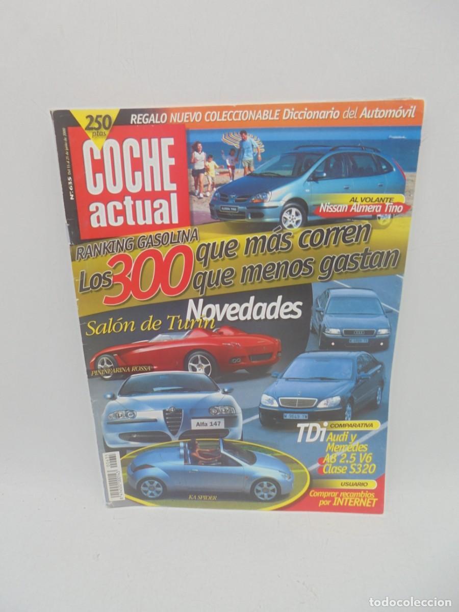 Coches: COCHE ACTUAL. N&ordm; 635. A&Ntilde;O 2000. AUDI Y MERCEDES A8 2.5 V6 CLASE S320. NISSAN ALMERA TINO. LEER.