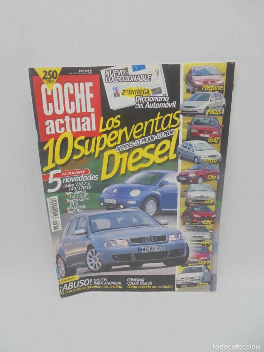 Coches: COCHE ACTUAL. N&ordm; 633. A&Ntilde;O 2000. LOS 10 SUPERVENTAS DIESEL. VOLVO V70 2.4 140/170 CV. LEER.