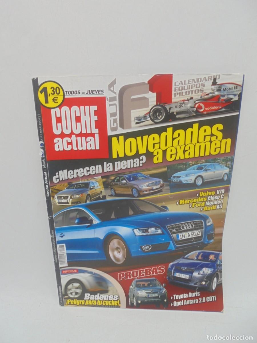 Coches: COCHE ACTUAL. N&ordm; 987. A&Ntilde;O 2007. VOLVO V70. TOYOTA AURIS. LEER.