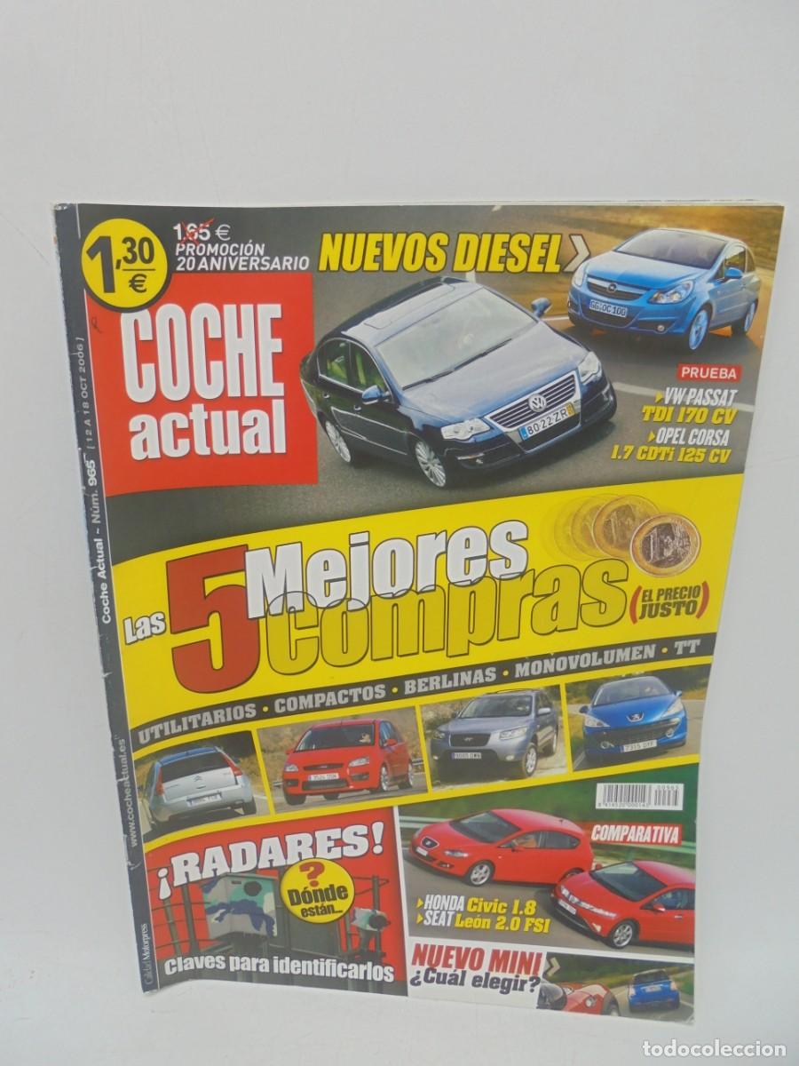 Coches: COCHE ACTUAL. N&ordm; 965. A&Ntilde;O 2006. NUEVOS DIESEL. OPER CORSA 1.7 CDTI 125 CV. LEER.