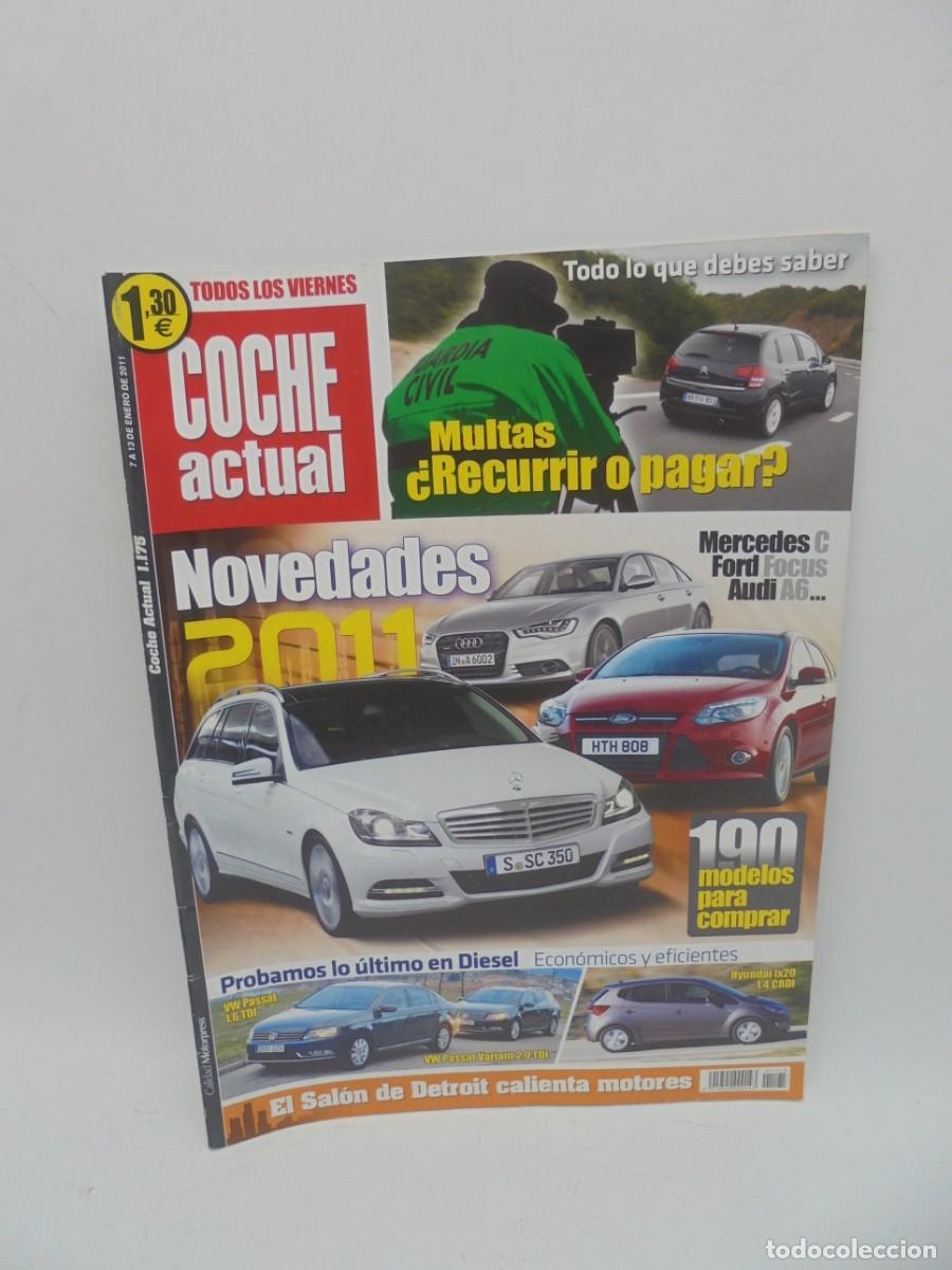 Coches: COCHE ACTUAL. N&ordm; 1175. A&Ntilde;O 2011. MERCEDES C-FPRD FOCUS- AUDI A6.. LEER.