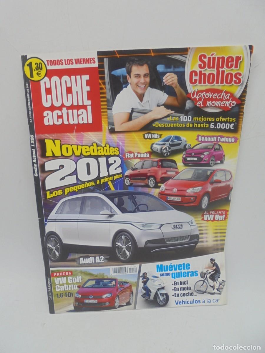 Coches: COCHE ACTUAL. N&ordm; 1206. A&Ntilde;O 2011. NOVEDADES 2012, LOS PEQUE&Ntilde;OS, A PRIMER PLANO. LEER.