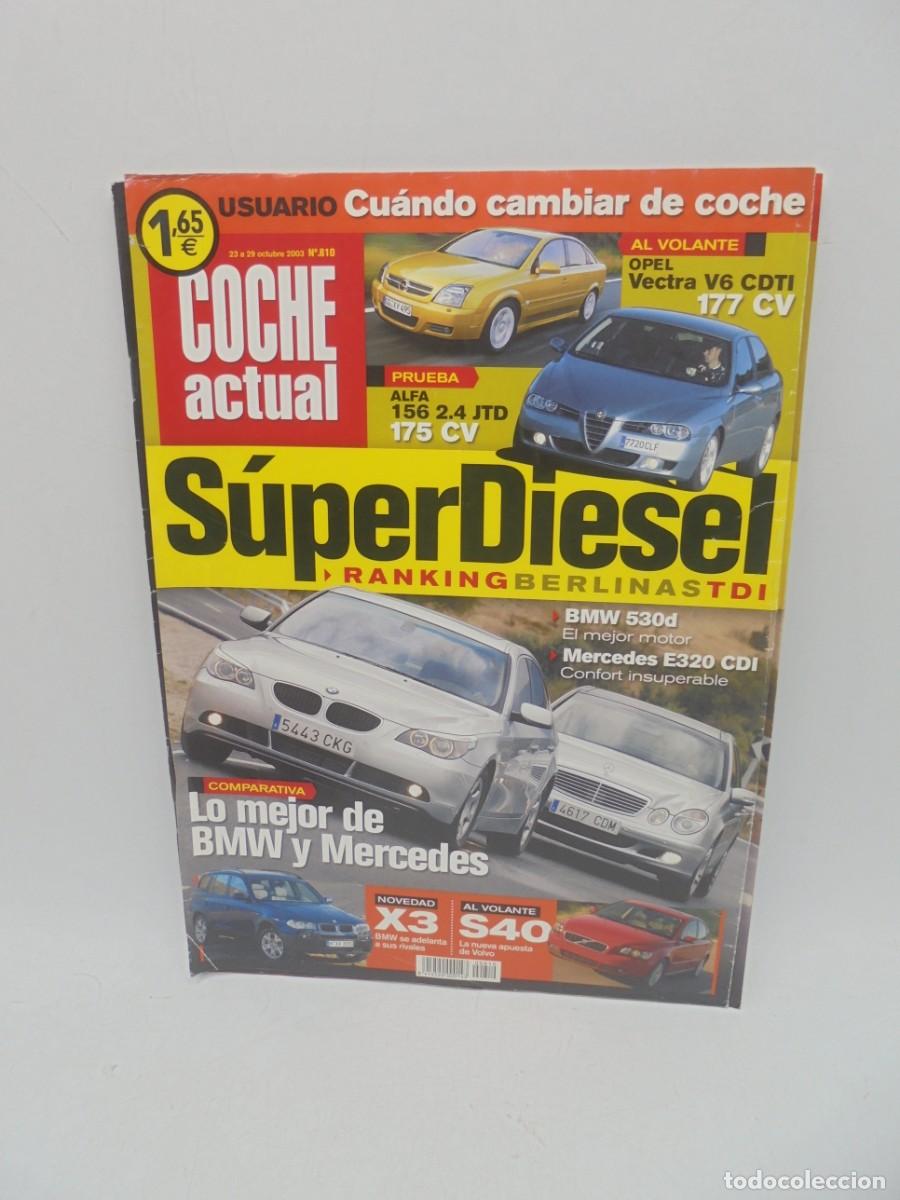 Auto: COCHE ACTUAL. N&ordm; 810. A&Ntilde;O 2003. SUPERDIESEL. LO MEJOR DE BMW Y MERCEDES. LEER.