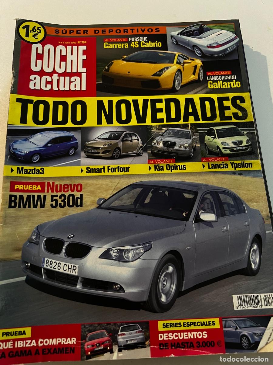 Cars: COCHE ACTUAL. N&deg; 794. JULIO 2003. LAMBORGHINI GALLARDO. MAZDA 3. SMART FORFOUR. KIA OPIRUS.