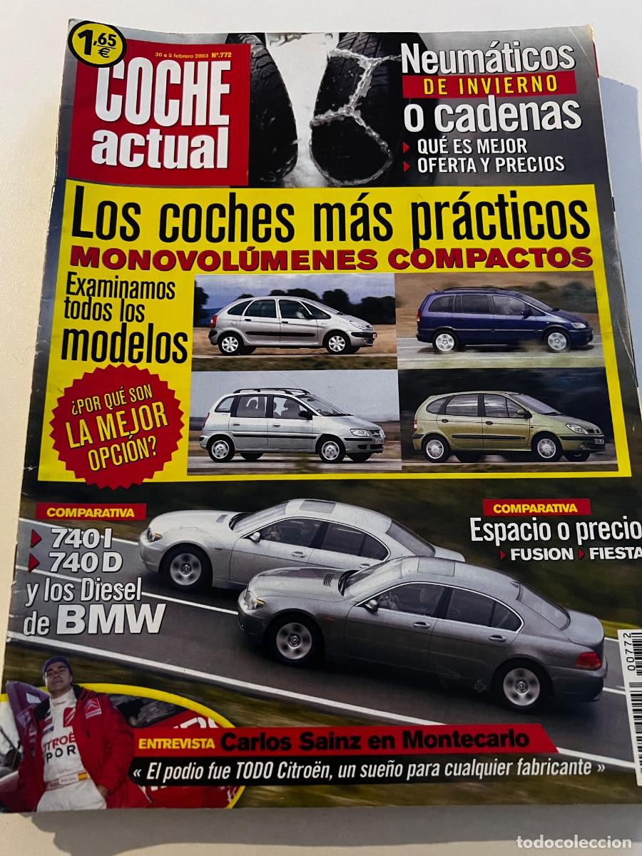 Voitures: COCHE ACTUAL. N&deg; 772. FEBRERO 2003. MONOVOLUMENES COMPACTOS. CARLOS SAINZ EN MONTECARLO. BMW.