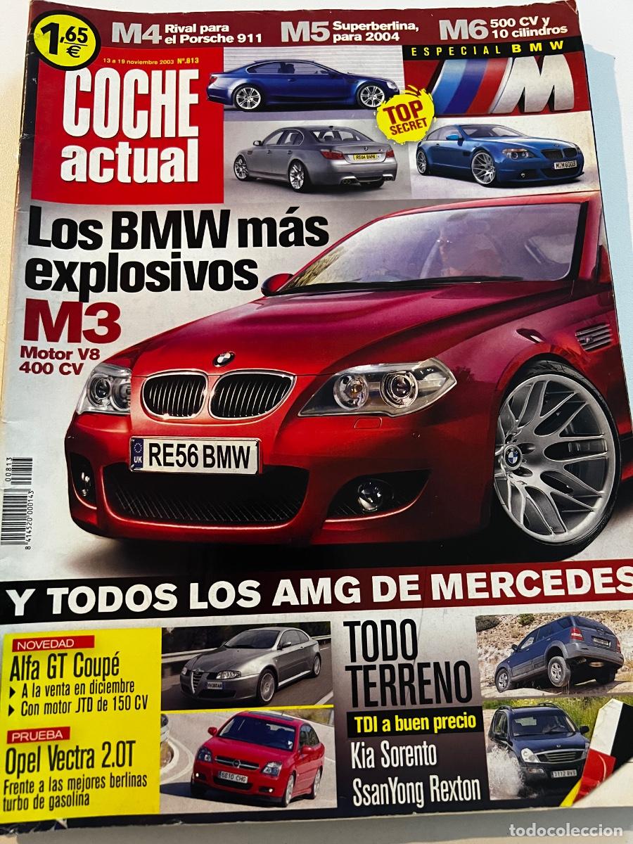 Voitures: COCHE ACTUAL. N&deg; 813. NOVIEMBRE 2003. LOS BMW M&Aacute;S EXPLOSIVOS. M3 MOTOR V8 400 CV. ALFA GT COUPE.