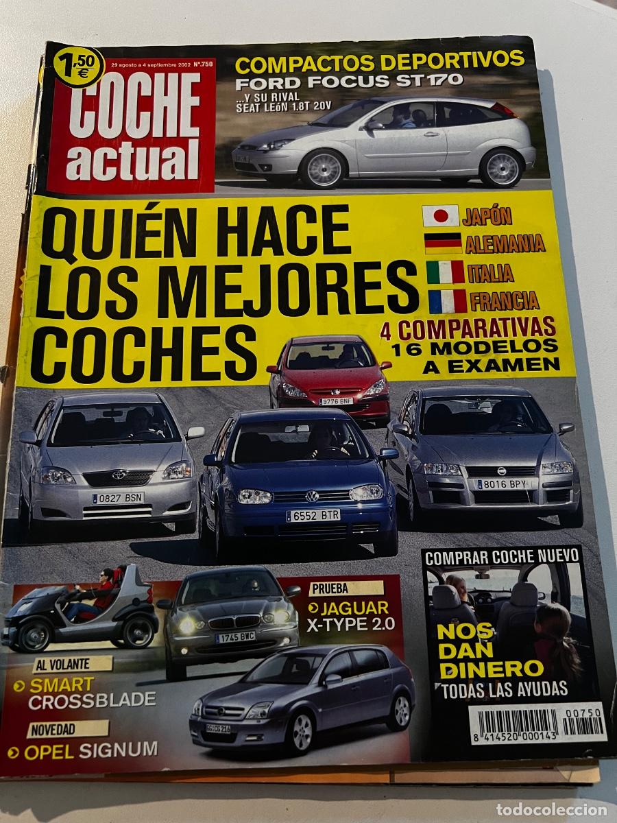 Voitures: COCHE ACTUAL. N&deg; 750. SEPTIEMBRE 2002. FORD FOCUS ST 170. SMART CROSSBLADE. OPEL SIGNUM.