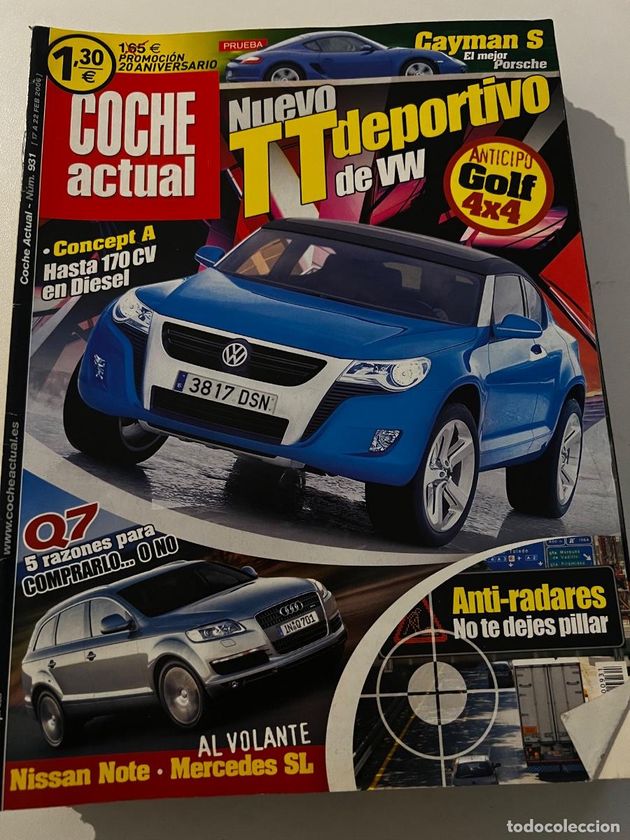 Voitures: COCHE ACTUAL. N&deg; 931. AGOSTO 2006. NUEVO DEPORTIVO TT DE VW. Q7. ANTI-RADARES. NISSAN NOTE.