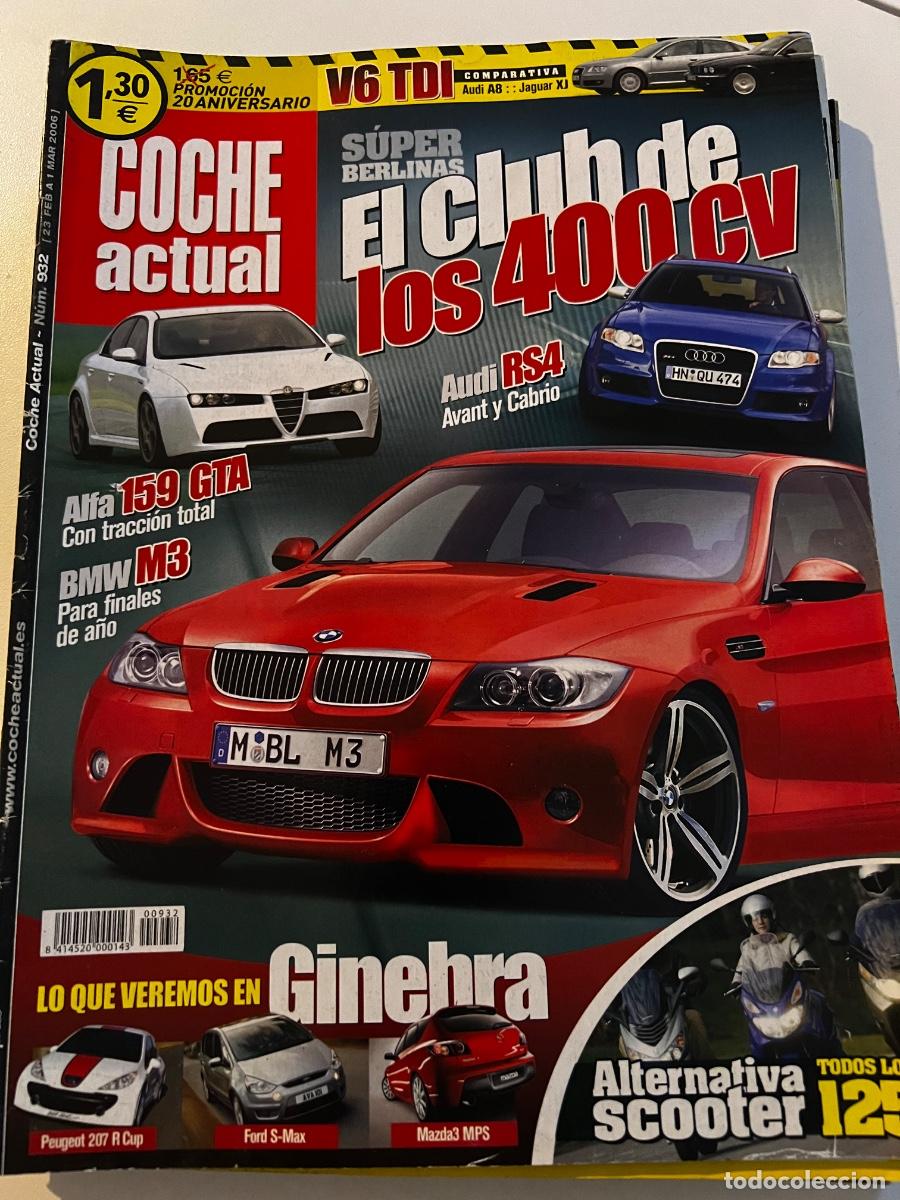 Voitures: COCHE ACTUAL. N&deg; 932. MARZO 2006. EL CLUB DE LOS 400 CV. AUDI RS4 AVANT Y CABRIO.