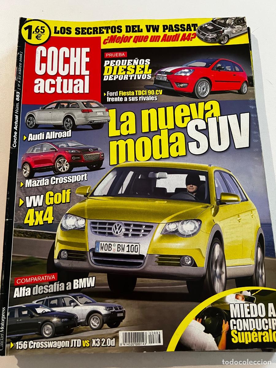Voitures: COCHE ACTUAL. N&deg; 883. MARZO 2006. LA NUEVA MODA SUV. AUDI ALLROAD. MAZDA CROSSPORT.