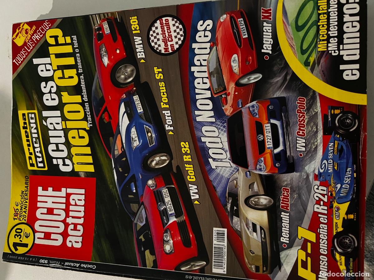 Carros: COCHE ACTUAL. N&deg; 930. FEBRERO 2006. PRUEBA RACING. VW GOLF R 32. FORD FOCUS ST. BMW L30i.