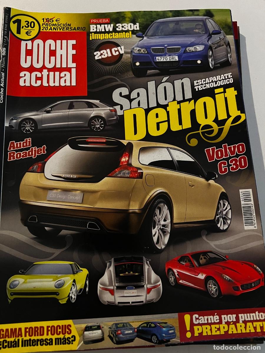 Carros: COCHE ACTUAL. N&deg; 926. ENERO 2006. SAL&Oacute;N DETROIT. VOLVO C30. AUDI ROADJET. BMW 330d.