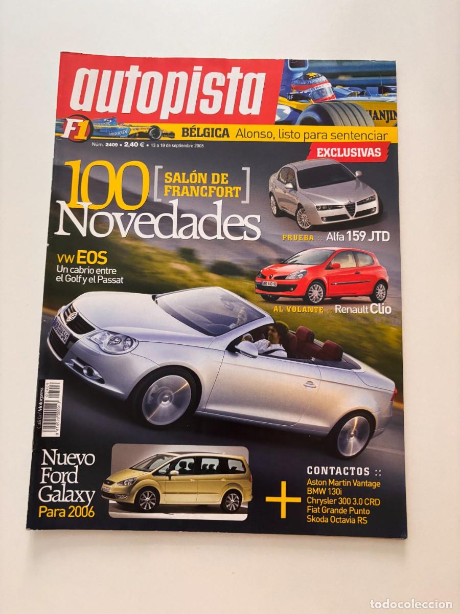Autos: AUTOPISTA. N&ordm; 2409. SEPTIEMBRE 2005. 100 NOVEDADES SALON DETROIT. ALFA 150 JTD. FORD GALAXY. LEER
