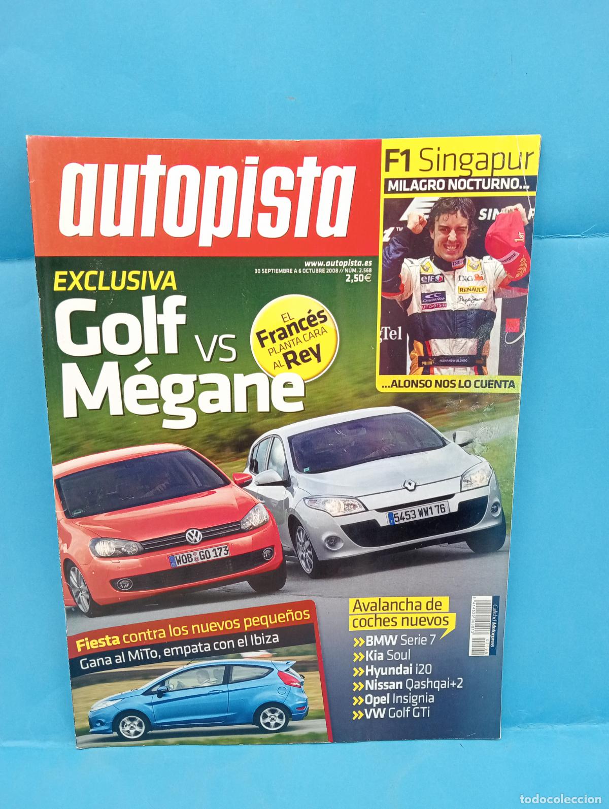 Voitures: AUTOPISTA. N&ordm; 2568. A&Ntilde;O 2008. PRUEBA : MITSUBISHI LANCER EVOLUTION. RENAULT MEGANE. FORD ... LEER