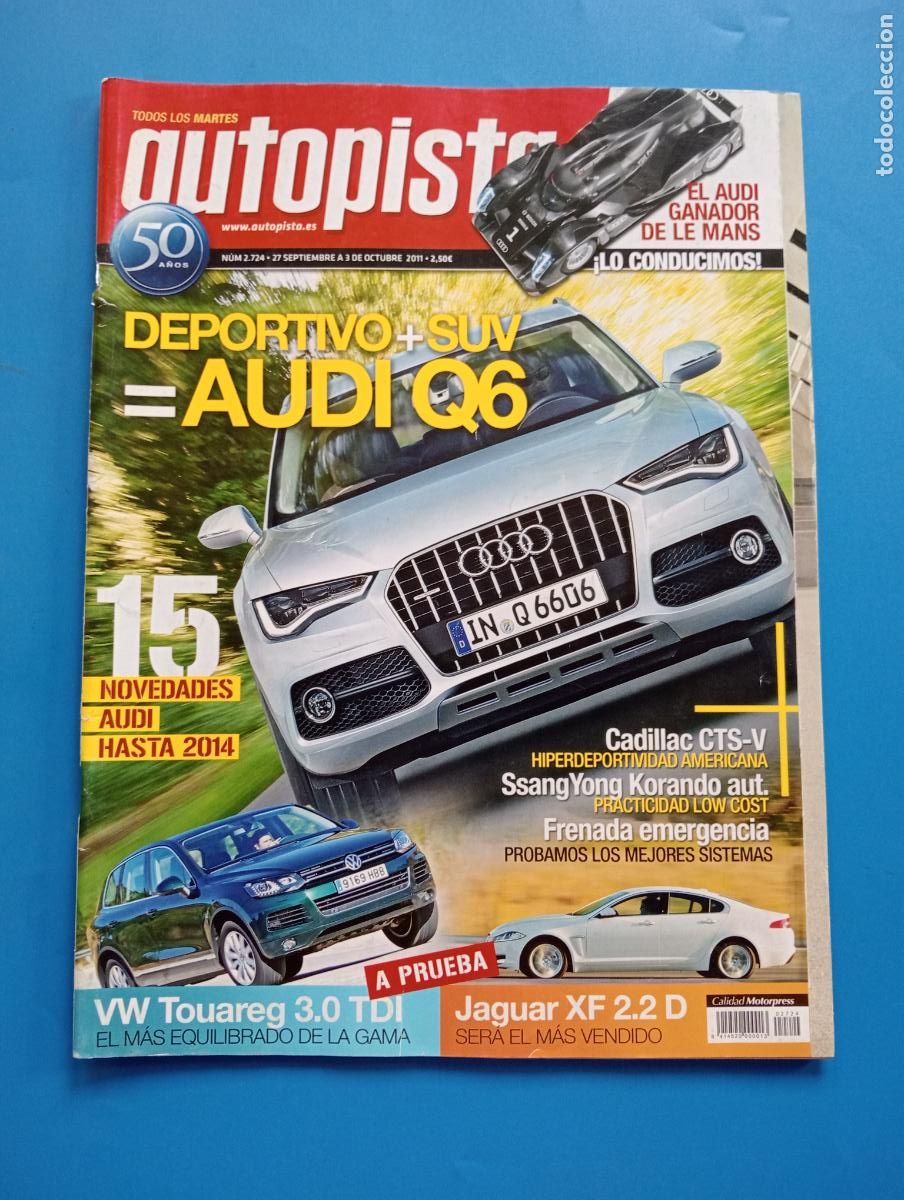 Coches: AUTOPISTA. N&ordm; 2724. SEPTIEMBRE 2011. PRUEBA: VW TOUAREG 3.0 TDi. JAGUAR XF 2.2 D. F1 GP DE SIN.LEER.