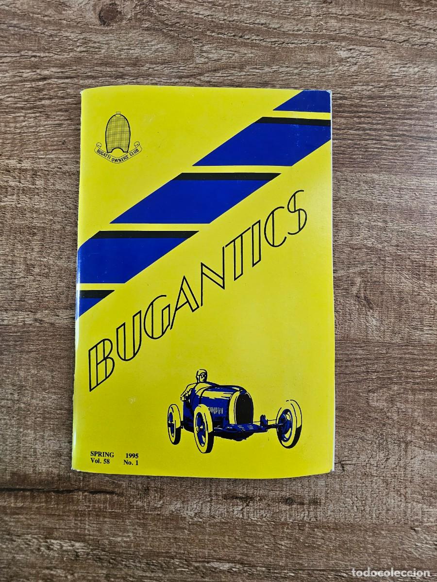 Coches: BUGANTICS - REVISTA DE LOS PROPIETARIOS DE UN BUGATTI - PRIMAVERA 1995 - Foto 1