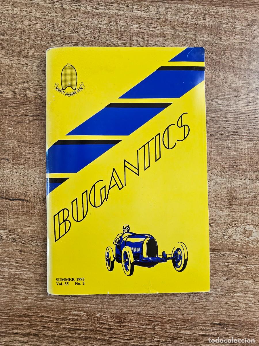Coches: BUGANTICS - REVISTA DE LOS PROPIETARIOS DE UN BUGATTI - VERANO 1992 - Foto 1