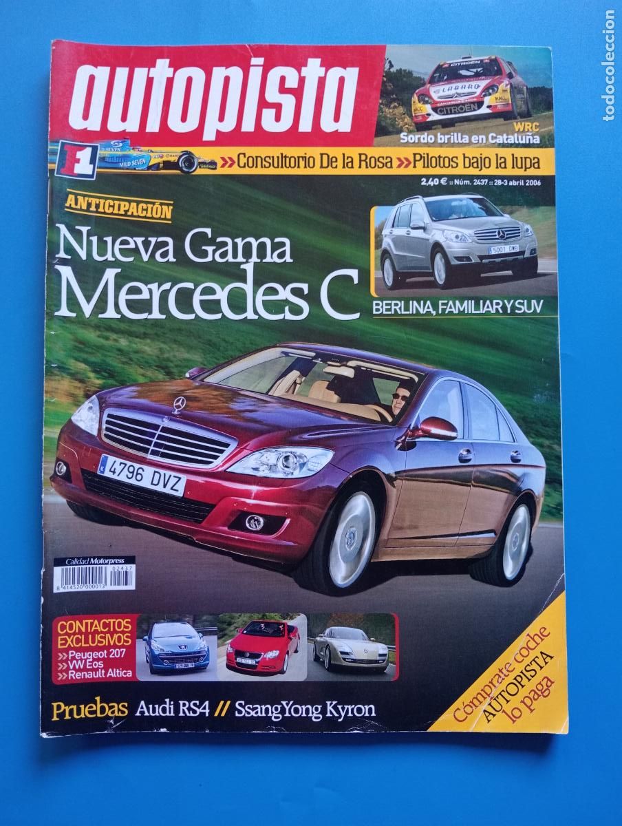 Voitures: AUTOPISTA. N&ordm; 2437. ABRIL 2006. NUEVA GAMA MERCEDES C. BERLINA, FAMILIAR Y SUV. LEER.