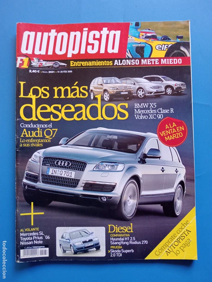 Voitures: AUTOPISTA. N&ordm; 2431. FEBRERO 2006. LOS MAS DESEADOS. BMW X5. MERCEDES CLASE R. VOLVO XC 90. LEER.