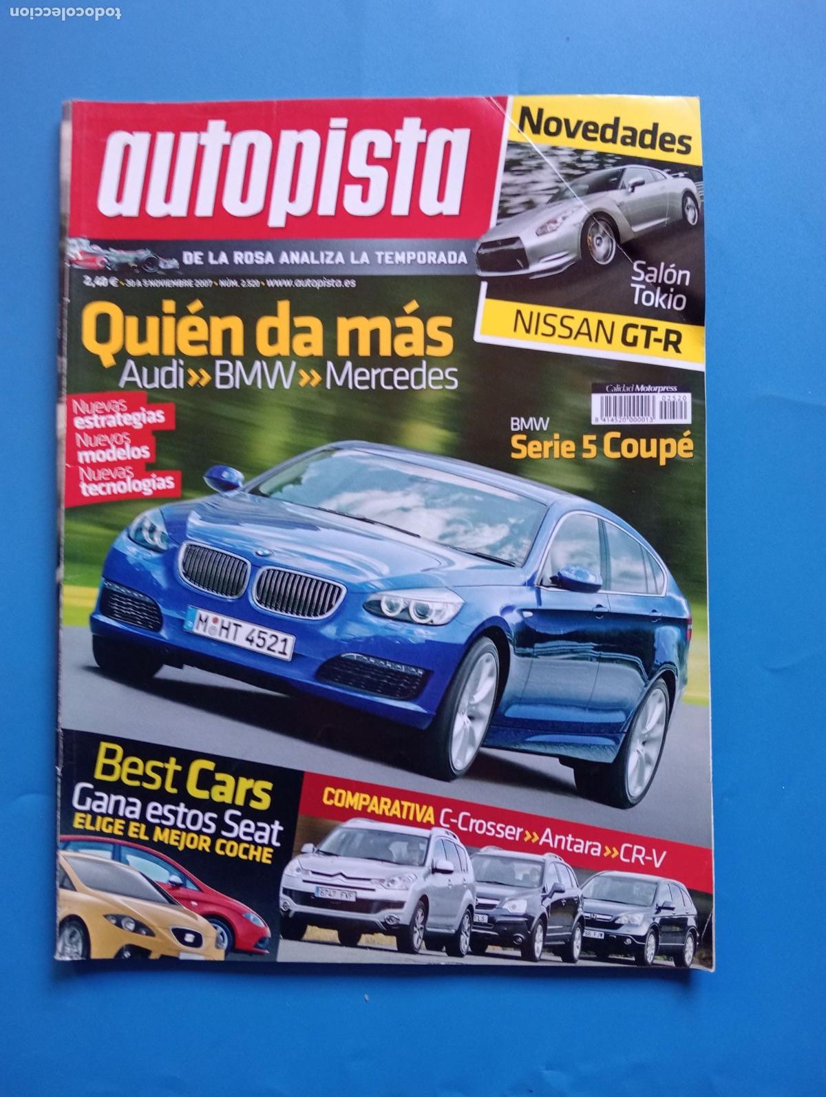 Voitures: AUTOPISTA. N&ordm; 2520. NOVIEMBRE 2007. QUIEN DA MAS AUDI-BMW-MERCEDES. SERIE 5 COUPE. LEER